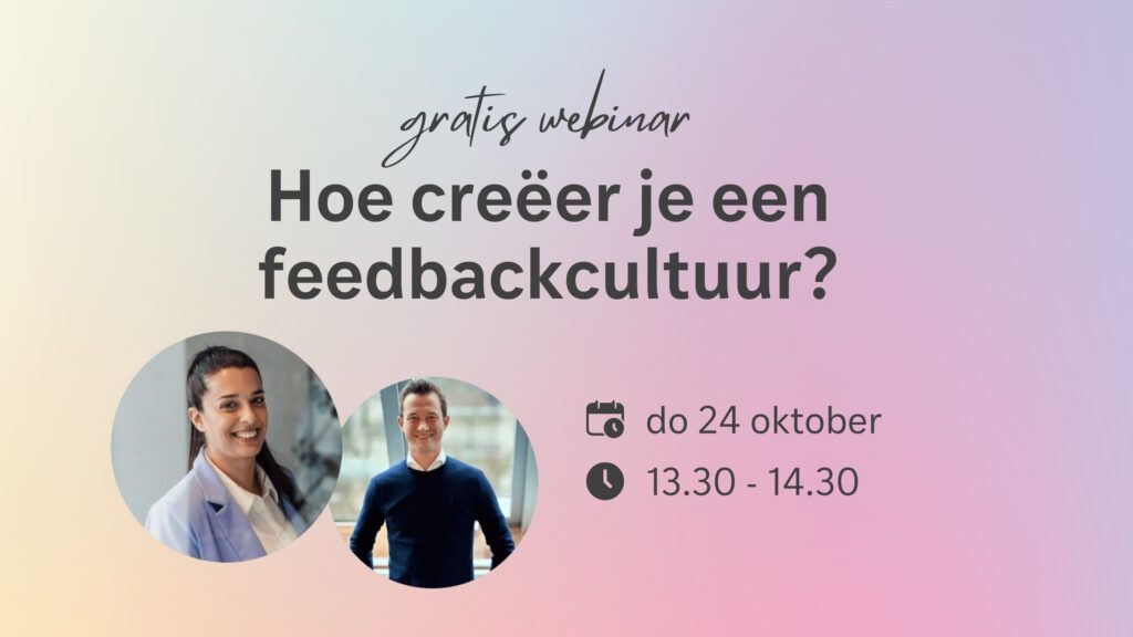 gratis webinar: hoe creëer je een feedbackcultuur? 