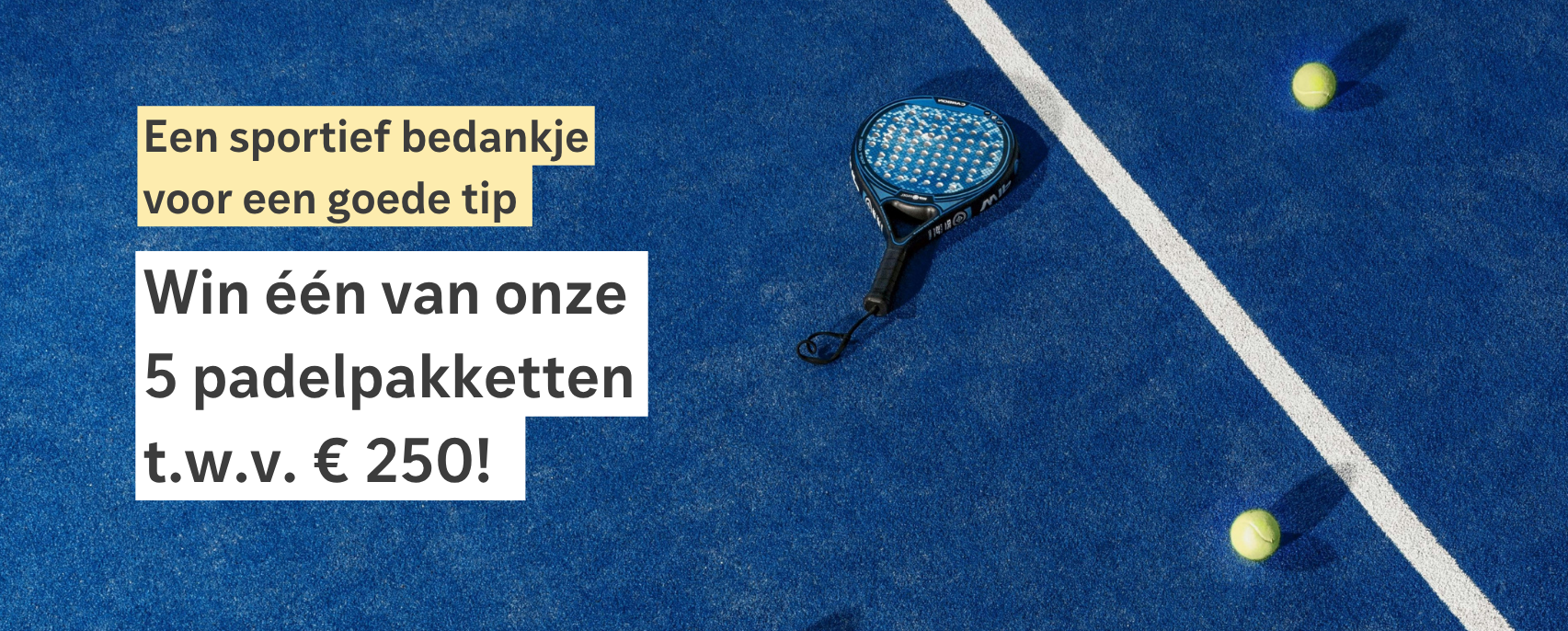 win een padelpakket ter waarde van 250 euro bij bright potentials